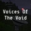 Voices of the Void